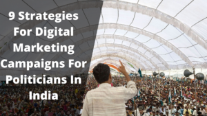 9 strategies for digital marketing for politicians