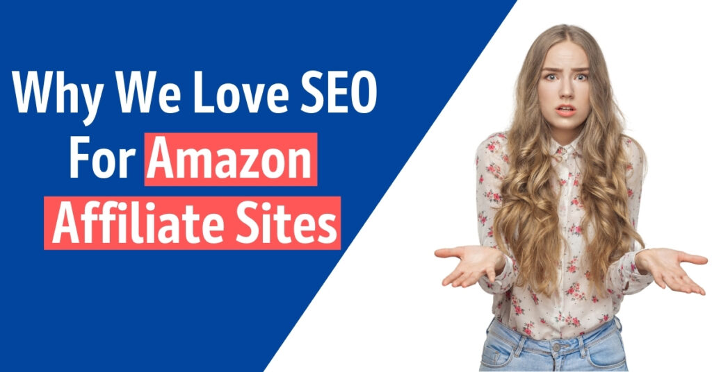 SEO for amazon affiliate sites - Brilliant Tips to Rank your Website
