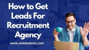 Lead generation for Recruiting Agencies