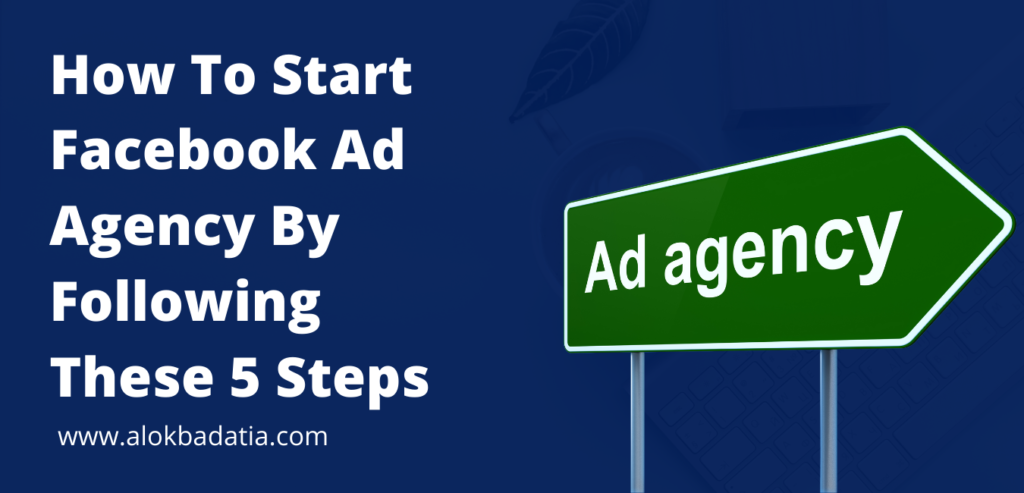 learn how to start facebook ad agency & how to set up a facebook ad agency