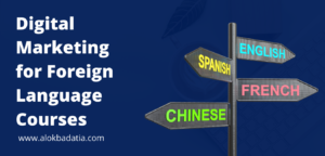 learn how to do digital marketing for foreign language courses & how to promote foreign language courses