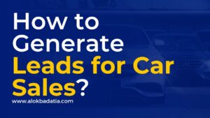 Prospecting ideas for Car Salesman also find out leads for car dealerships