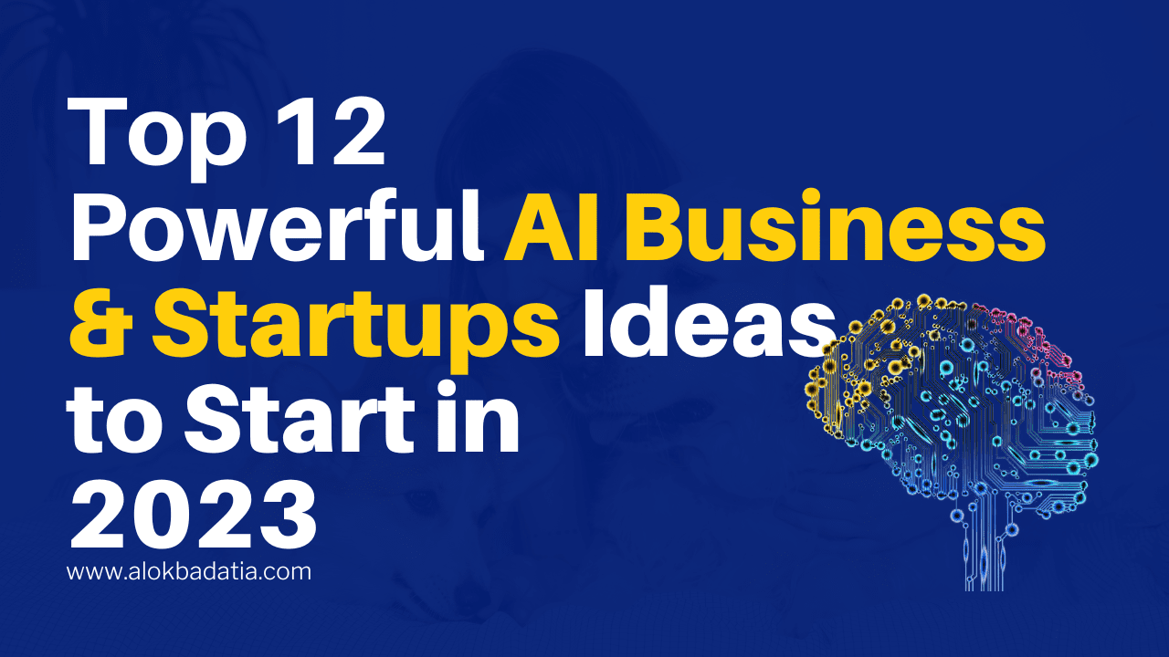 Top 12 AI Business and Startup Ideas to Start in 2025