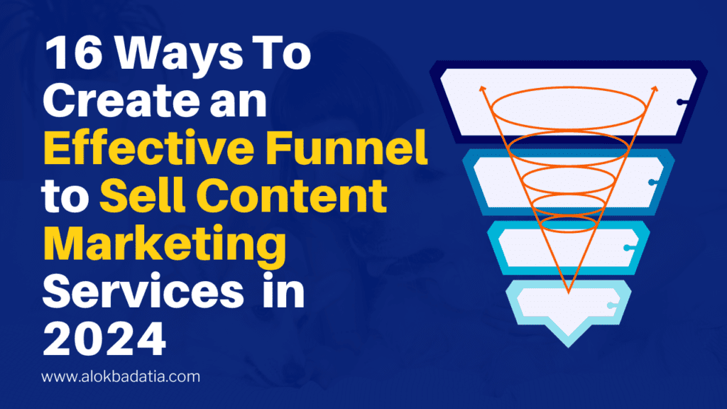 funnel to sell content marketing services in 2024