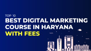 Digital Marketing Courses in Haryana