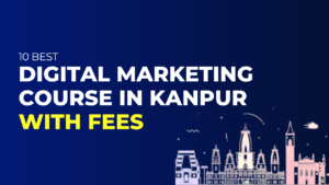 digital marketing courses in kanpur