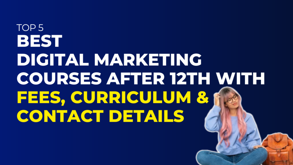 Digital Marketing Courses After 12th