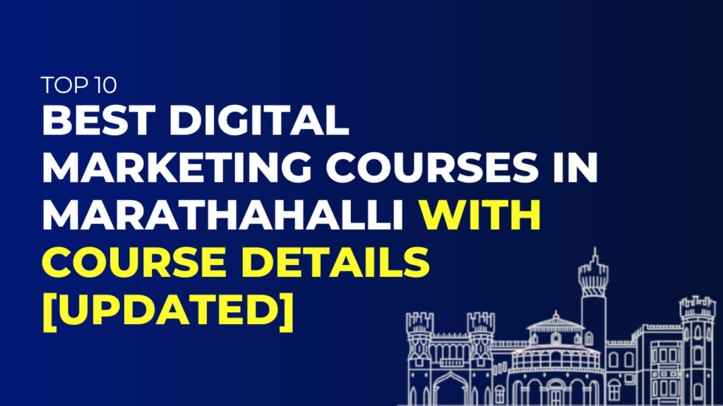 Digital Marketing Courses in Marathahalli