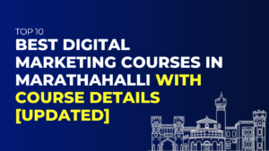 Digital Marketing Courses in Marathahalli