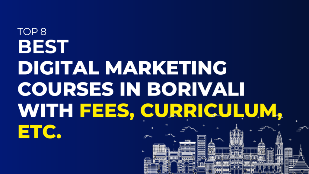 Digital Marketing Courses in Borivali