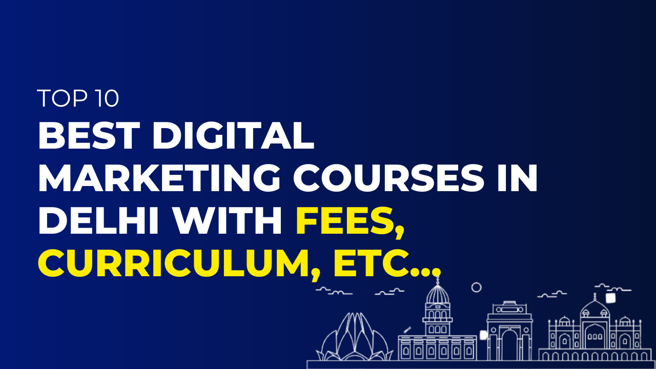 Digital Marketing Courses in Delhi