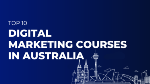 Digital Marketing Courses in Australia