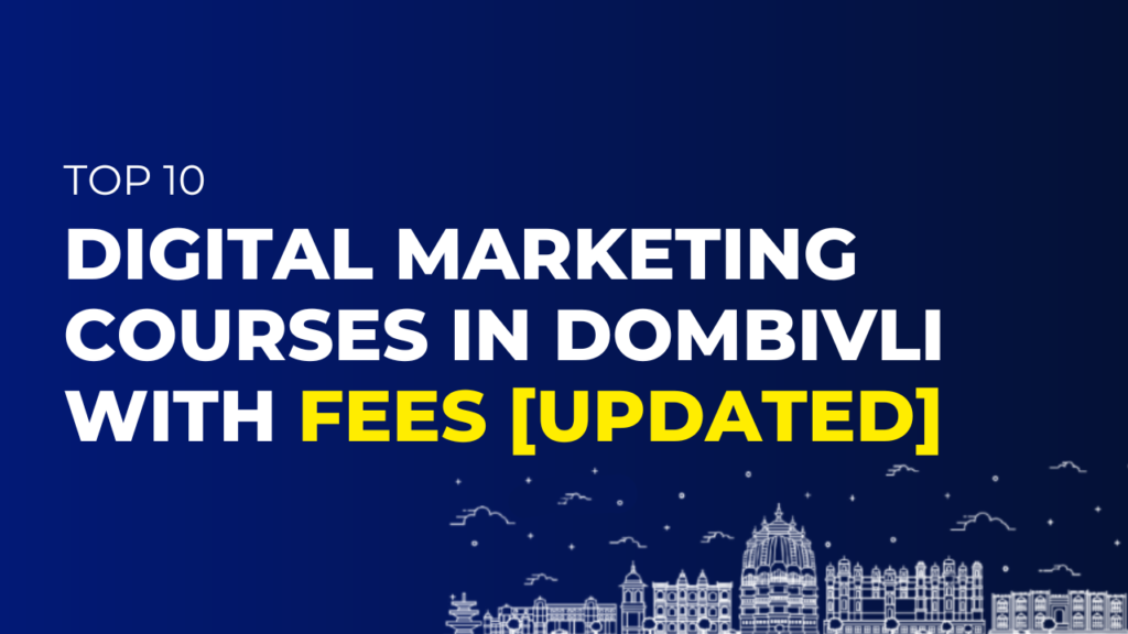 Digital Marketing Courses in Dombivli