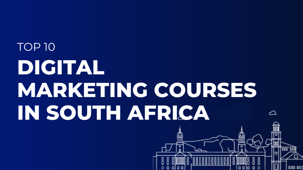 Digital Marketing Courses in South Africa